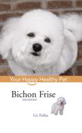 Bichon Frise: Your Happy Healthy Pet