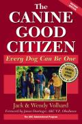 The Canine Good Citizen: Every Dog Can Be One