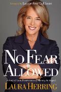 No Fear Allowed A Story of Guts Perseverance & Making an Impact