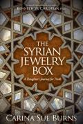 The Syrian Jewelry Box: A Daughter's Journey for Truth