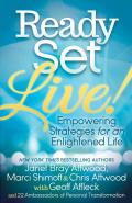 Ready, Set, Live!: Empowering Strategies for an Enlightened Life