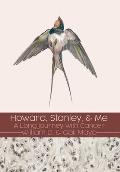 Howard, Stanley, and Me: Dust-Jacket: A Long Journey with Cancer
