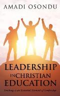 Leadership in Christian Education: Teaching is an Essential Element of Leadership