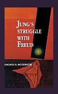 Jung's Struggle with Freud: A Metabiological Study
