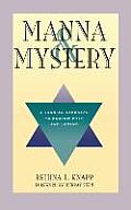 Manna and Mystery: A Jungian Approach to Hebrew Myth and Legend