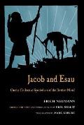 Jacob & Esau: On the Collective Symbolism of the Brother Motif