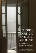 Outside Inside and All Around: And Other Essays in Jungian Psychology