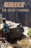 Grief: The Great Yearning