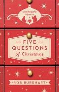 Five Questions of Christmas: Unlocking the Mystery