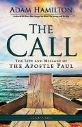 The Call Leader Guide: The Life and Message of the Apostle Paul