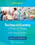 Teaching and Learning in Physical Therapy: From Classroom to Clinic