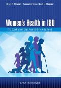 Women's Health in IBD: The Spectrum of Care From Birth to Adulthood: The Spectrum of Care From Birth to Adulthood