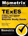 TExES Bilingual Target Language Proficiency Test (Btlpt) - Spanish (190) Secrets Study Guide: TExES Test Review for the Texas Examinations of Educator