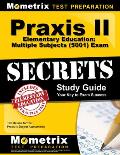 Praxis Ii Elementary Education Multiple Subjects 5001 Exam Secrets Study Guide Praxis Ii Test Review For The Praxis Ii Subject Assessments