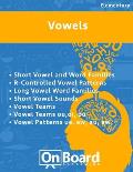 Vowels: R-Controlled Vowel Patterns, Long Vowel Word Families, Short Vowel Sounds, Vowel Teams, Vowel Teams ou, oi, ou, Vowel