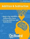 Addition and Subtraction (early elementary): Beginning Addition and Subtraction, Solving Addition and Subtraction, Bonus-Place Value