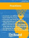 Fractions: Fractions & Mixed Numbers, Equivalent Fractions, Compare & Order Fractions, Add & Subtract Fractions w/ unlike denomin
