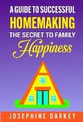 A Guide to Successful Homemaking