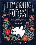 Imagine A Forest 45 Step by Step Lessons to Create Enchanting Folk Art