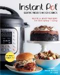 Instant Pot Electric Pressure Cooker Cookbook Quick & Easy Recipes for Everyday Eating