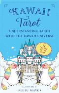 Kawaii Tarot Understanding Tarot with the Kawaii Universe