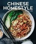 Chinese Homestyle Everyday Plant Based Recipes for Takeout Dim Sum Noodles & More
