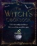 Witchs Cookbook 50 Wickedly Delicious Witchcraft Inspired Recipes