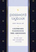Password Logbook (Black & Gold): Keep Track of Usernames, Passwords, Web Addresses in One Easy and Organized Location