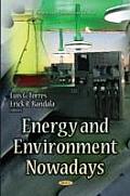 Energy & Environment Nowadays