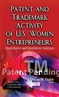 Patent and Trademark Activity of U.S. Women Entrepreneurs