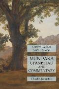 Mundaka Upanishad and Commentary: Esoteric Classics: Eastern Studies