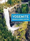 Moon Yosemite Sequoia & Kings Canyon 6th Edition