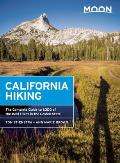 Moon California Hiking The Complete Guide to 1000 of the Best Hikes in the Golden State