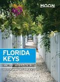 Moon Florida Keys Including Miami & the Everglades