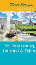 Rick Steves Snapshot St Petersburg Helsinki & Tallinn