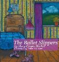 The Ballet Slippers