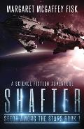 Shafter: A Science Fiction Adventure