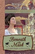Beneath the Mask: A Sweet Regency Romance
