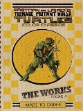 Teenage Mutant Ninja Turtles The Works Volume 4