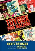 Toybox Time Machine A Catalog of the Coolest Toys Never Made