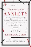Concept of Anxiety A Simple Psychologically Oriented Deliberation in View of the Dogmatic Problem of Hereditary Sin