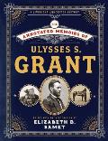 Annotated Memoirs of Ulysses S Grant
