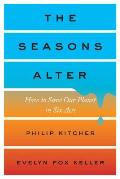 Seasons Alter How to Save the Planet