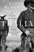 Thalia A Texas Trilogy