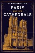 Paris & Her Cathedrals