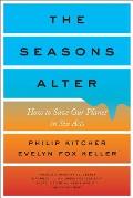 Seasons Alter How To Save Our Planet In Six Acts