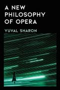 New Philosophy of Opera