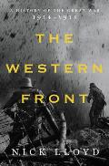 Western Front A History of the Great War 1914 1918