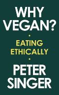 Why Vegan Eating Ethically