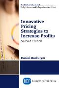 Innovative Pricing Strategies to Increase Profits, Second Edition